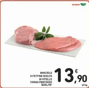 Conad Braciole O Fettine Scelte Di Vitello offerta