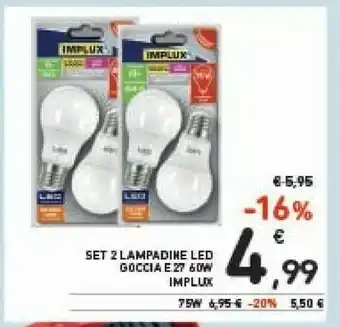 Conad Implux 2 Lampadine Led Goccia E 27 60 W offerta