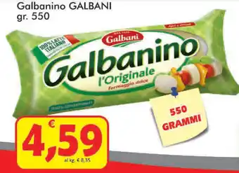 Paghi Poco Galbani Galbanino 550gr offerta