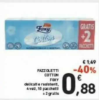 Conad Foxy Fazzoletti Cotton offerta