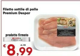 Despar Despar Premium Filetto Sottile Di Pollo offerta
