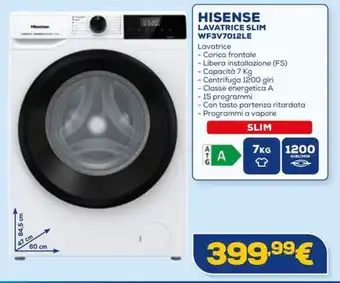 Euronics HISENSE LAVATRICE SLIM WF3V7012LE offerta