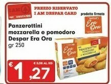 Despar Despar - Panzerottini Pomodoro e Mozzarella Era Ora 250 g(ml) offerta