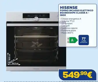 Euronics HISENSE FORNO INCASSO ELETTRICO BSA66334PX CLASSE A - INOX offerta