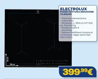 Euronics ELECTROLUX PIANO COTTURA INDUZIONE CIL63443 offerta