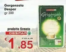 Despar Despar Gorgonzola 200 Gr offerta