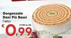 Despar Dani Piu Bassi Gorgonzola offerta