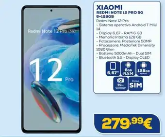 Euronics XIAOMI REDMI NOTE 12 PRO 5G 6+128GB offerta
