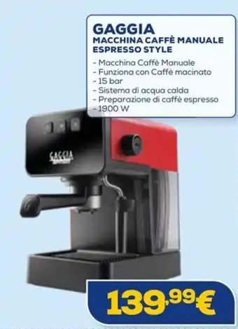 Euronics GAGGIA MACCHINA CAFFÈ MANUALE ESPRESSO STYLE offerta