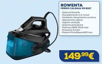 Euronics ROWENTA FERRO CALDAIA VR 8317 offerta