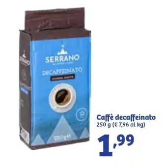 In'S Mercato Caffè decaffeinato 250 g offerta