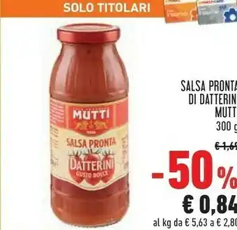 Conad Superstore Mutti Salsa Pronta Di Datterini 300 G(ml) offerta