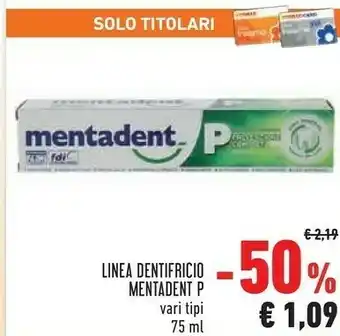 Conad Superstore Mentadent Linea Dentifricio offerta