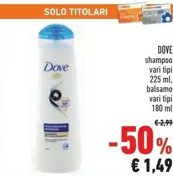 Conad Superstore Dove Shampoo Balsamo offerta
