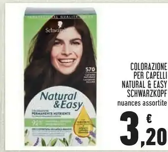 Conad Schwarzkopf Colorazione Per Capelli Natural & Easy offerta