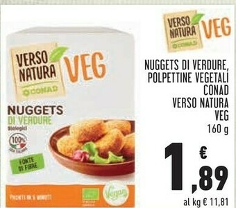 Conad Conad - Nuggets Di Verdure Biologici Veg Verso Natura 160 G(ml) offerta