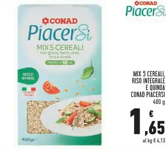 Conad Conad Piacersi Mix 5 Cereali, Riso Integrale E Quinoa offerta