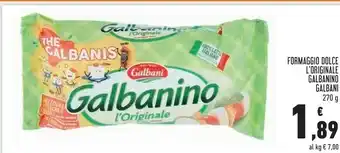 Conad Galbani Formaggio Dolce L'originale Galbanino offerta