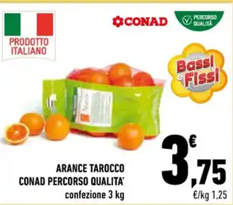 Conad ARANCE TAROCCO CONAD PERCORSO QUALITA' confezione 3 kg offerta