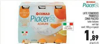 Conad Conad Latte Fermentato Probiotico Piacersi offerta