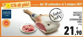 Conad Conad Prosciutto San Daniele Dop Sapori & Dintorni offerta
