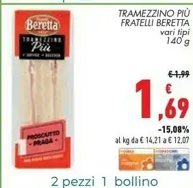Conad Fratelli Beretta Tramezzino Piu offerta