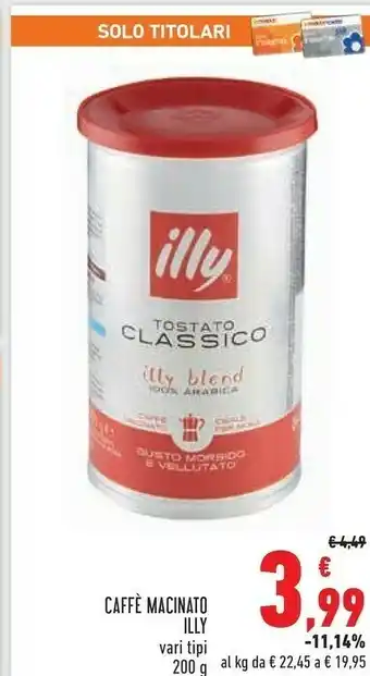 Conad Illy Tostate Classico offerta