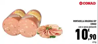 Conad MORTADELLA BOLOGNA IGP CONAD con e senza pistacchi offerta