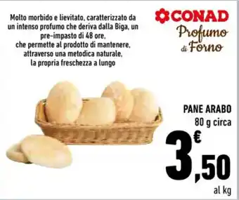 Conad PANE ARABO 80 g circa offerta