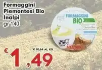 Despar Inalpi Formaggini Piemontesi Bio offerta