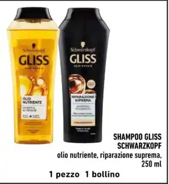 Conad SHAMPOO GLISS SCHWARZKOPF olio nutriente, riparazione suprema, 250 ml offerta