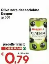 Despar Despar Olive Nere Denocciolate 350 G offerta