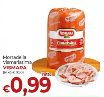 Supermercati Nonna Isa Mortadella Vismarissima VISMARA offerta