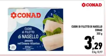 Conad Superstore CUORI DI FILETTO DI NASELLO CONAD 300 g offerta