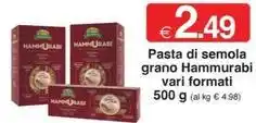 Sì con te Pasta di semola grano Hammurabi vari formati 500 g offerta