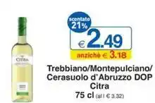 Trebbiano/Montepulciano/ Cerasuolo d'Abruzzo DOP Citra 75 cl
