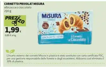 Coop Misura Cornetto Al Cioccolato Privolat 290 G(ml) offerta