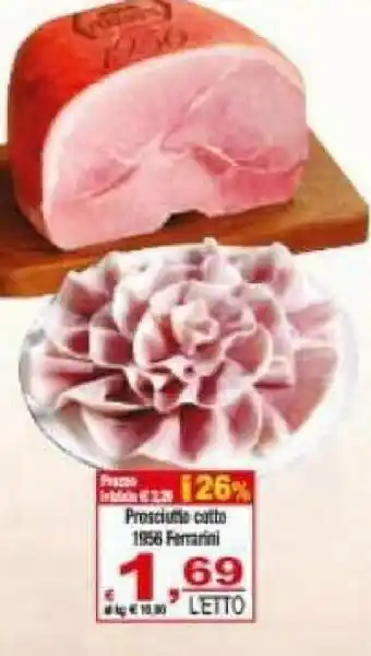CTS Supermercati Ferrarini Prosciutto cotto offerta