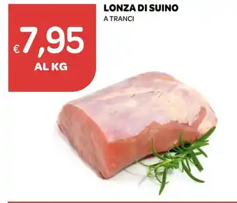 Ekom LONZA DI SUINO A TRANCI offerta