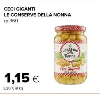 Tigre CECI GIGANTI LE CONSERVE DELLA NONNA gr 360 offerta