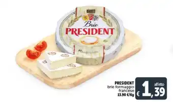 Deco Supermercati PRESIDENT brie formaggio francese offerta