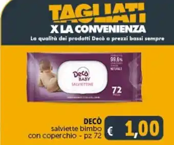 Deco Supermercati DECO salviette bimbo con coperchio - pz 72 offerta