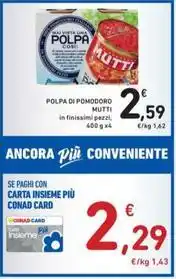 Spazio Conad POLPA DI POMODORO MUTTI offerta