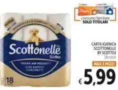 Spazio Conad CARTA IGIENICA SCOTTONELLE BY SCOTTEX 18 rotoli offerta