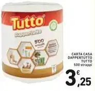 Spazio Conad CARTA CASA DAPPERTUTTO TUTTO 500 strappi offerta