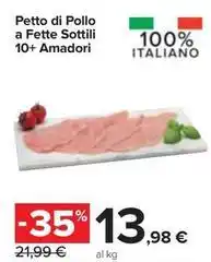 Carrefour Express Petto di Pollo a Fette Sottili 10+ Amadori offerta
