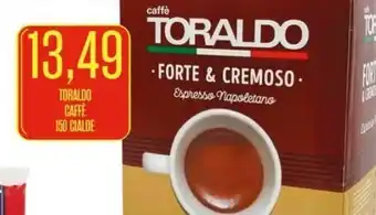 Supermercati Pasquale Prisco TORALDO CAFFE 150 CIALDE offerta