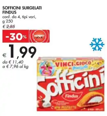 Bennet SOFFICINI SURGELATI FINDUS conf. da 4, tipi vari, g 250 offerta