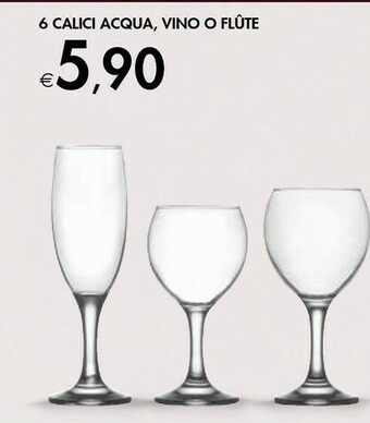 Bennet 6 CALICI ACQUA, VINO O FLUTE offerta
