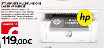 Ipercoop STAMPANTE MULTIFUNZIONE LASER HP 7MD72E offerta
